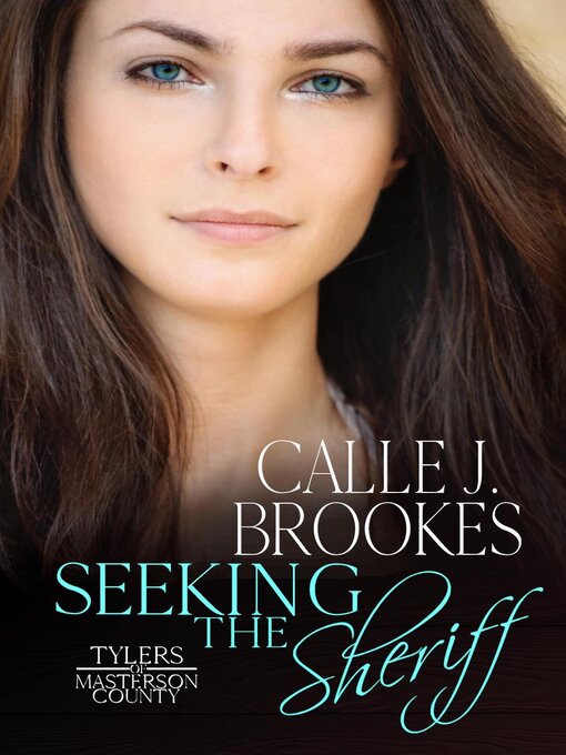 Title details for Seeking the Sheriff by Calle J. Brookes - Available